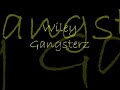 Wiley - Gangsterz Wiley - Gangsterz