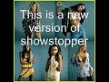 Showstopper remix
