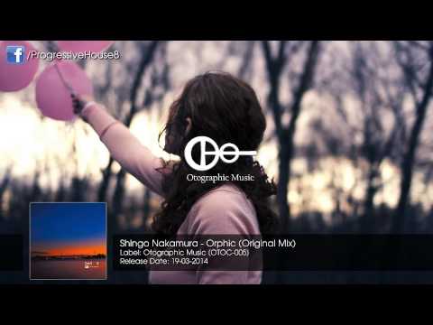 Shingo Nakamura - Orphic (Original Mix)