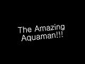 Aqua Man