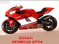 DUCATI DESMO16 GP DALLE ORIGINI AD OGGI 2002-2008 DUCATI DESMO16 GP DALLE ORIGINI AD OGGI 2002-2008