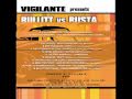 Vigilante Presents :  Bullitt vs Busta - The Architects Building / Bongo Break