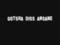 Gotsha Diss Ansane Gotsha Diss Ansane
