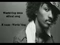 La Canción oficial del Mundial de futbol Sudáfrica 2010