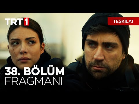 Teşkilat 38. Bölüm Fragmanı                                                                                                                                                                                                                               
