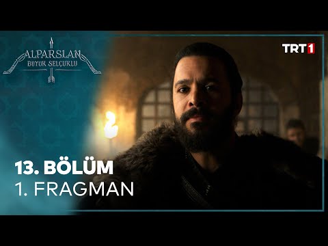 Alparslan 13. Bölüm Fragmanı                                                                                                                                                                                                                              