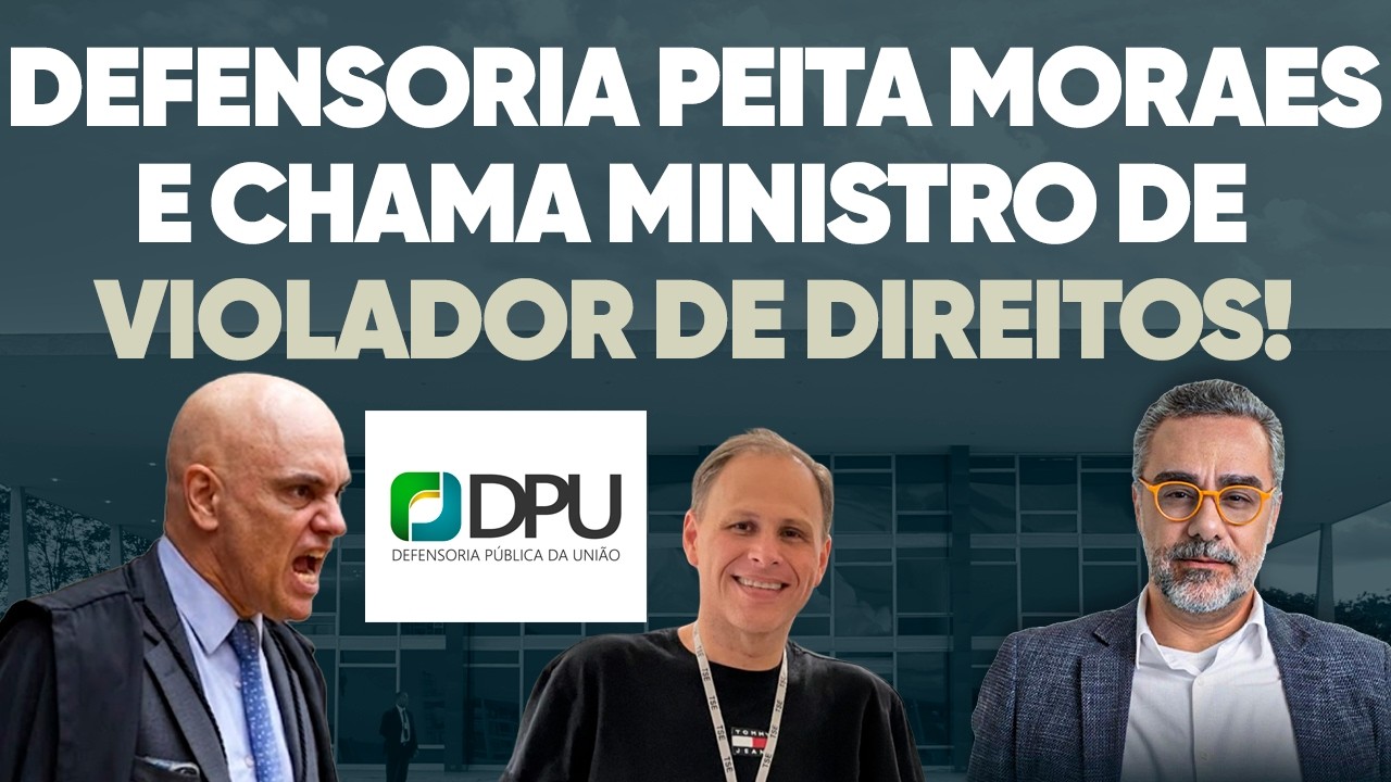 🚨 Defensoria Pública DETONA Moraes: “violou a Constituição contra Tagliaferro”!