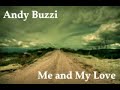 Andy Buzzi / Medium-Fi / Me and My Love Andy Buzzi / Medium-Fi / Me and My Love