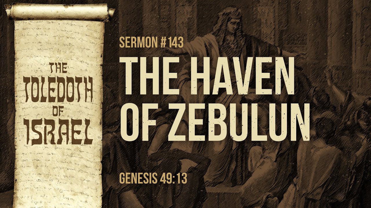 The Haven of Zebulun (Genesis 49:13) by Ptr. Xley Miguel