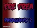 Ere Erea Paraguayo 2 (Paraguay) Ere Erea Paraguayo 2 (Paraguay)