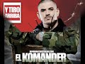El Komander .- El Solterito