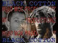 Black Cotton remix Black Cotton remix