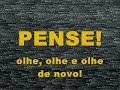 Paz no transito: PENSE! olhe, olhe  e olhe de novo.
