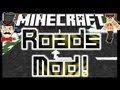 Minecraft ROAD Mod ! Highways & Motorways - Roadworks For Your Cars !