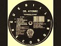 Dr Atomic - Schudelfloss (High On Hedonisim Mix)