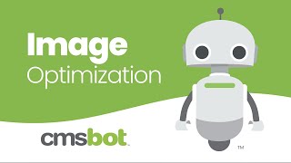 Image Optimization for cmsbot Websites