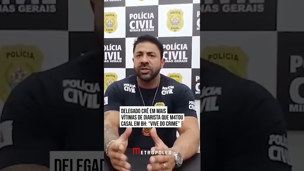 Delegado crê em mais vítimas de diarista que matou casal em BH: "vive do crime"