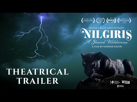 Nilgiris: A Shared Wilderness Trailer