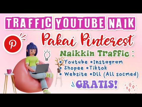 PAKAI PINTEREST YUK, BISA NAIKKIN TRAFFIC YOUTUBE DAN SOSIAL MEDIA KAMU LOH‼️