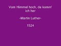 Vom Himmel hoch, da komm' ich her - MARTIN LUTHER