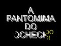 PANTOMIMA  BOCHECHA (21) 82316418