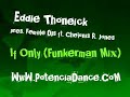 Eddie Thoneick pres. Female DJs - If Only (Funkerman Mix)