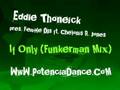 Eddie Thoneick pres. Female DJs - If Only (Funkerman Mix)