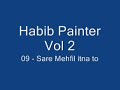 09 - Sare Mehfil itna.wmv 09 - Sare Mehfil itna.wmv