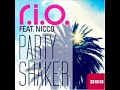 R.I.O. – Party Shaker