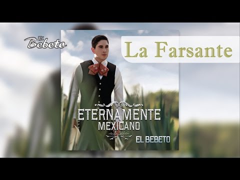 La Farsante (Tributo a Juan Gabriel) El Bebeto