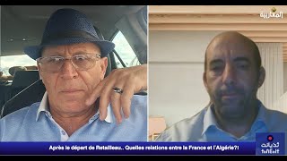 Après le départ de Retailleau.. Quelles relations entre la France et l'Algérie  ?!