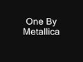 Metallica - One (Full Lyrics)