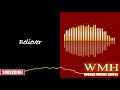 Believer | World Music House