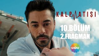 Kalp Atışı 10.Bölüm 2.Fragmanı Nefes Kesti