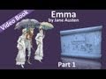 Part 1 - Emma by Jane Austen (Vol 1: Chs 01-09)
