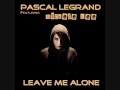 Pascal Legrand feat Michèle Lee - Leave Me Alone