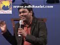 KM Music Conservatory :AR rehman Part 11: Adhikaalai.com