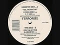 Terrorize - Feel The Rhythm (Slammin Mix)