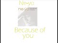 Ne*Yo - Because of you