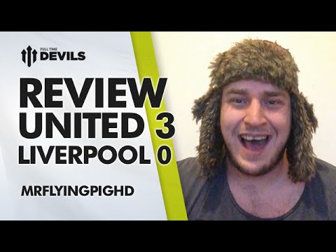 Get In There My Son! | Manchester United 3 Liverpool 0 | REVIEW