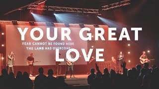 Your Great Love