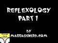 Reflexology Part 1 Reflexology Part 1
