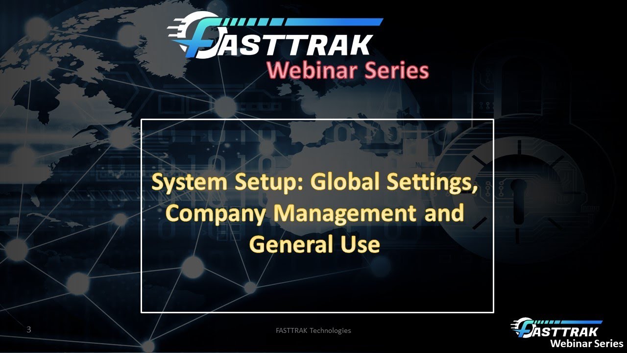 Setup: Global Settings, Company Management and General Use