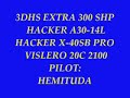 3DHS EXTRA 300 SHP W/ HACKER POWER