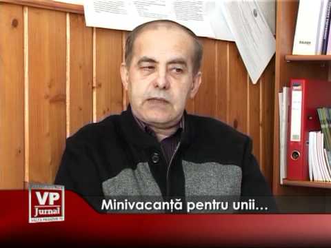 Minivacanţă pentru unii…