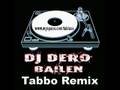 videos de Dj Dero - Bailen ( Tabbo Remix )