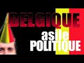 BELGIQUE ASILE POLITIQUE BELGIQUE ASILE POLITIQUE