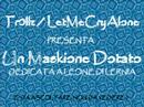 Un maschione dotato - Canzone-Dedica a Leone di Le