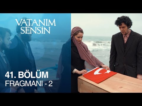 Vatanım Sensin 41. Bölüm 2. Fragmanı                                                                                                                                                                                                                      