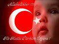 T�rkiye T�rklerindir - Ne Mutlu T�rk�m Diyene - AllahuEkber!